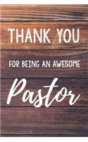 Thank You For Being An Awesome Pastor: 6x9" Dot Bullet Wood Notebook/Journal Gift Idea For Pastors