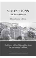 Siol Eachainn: The Race of Hector(2 Monochrome Edition)