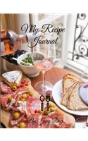 My Recipe Journal: Beautiful Glossy Recipe Journal Notebook For Writing Your Cherished Recipes 100 Pages For 200 Recipes. Quotes Inside, Measurement Charts, Kitchen Pr