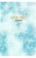 Good Vibes, Blue Marble Journal Notebook, Lined Blank Journal Book, 6x9,150-Page: Marble Pattern Abstract Journal or Diary
