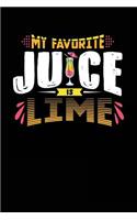My Favorite Juice Is Lime: Blank Lined Recipe Journal