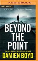 Beyond the Point: (Di Nick Dixon Crime)