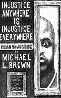 Injustice Anywhere Is Injustice Everywhere: Road to Justice
