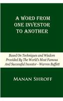 Word From One Investor To Another
