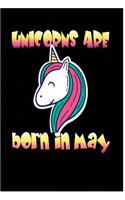 Unicorns Are Born In May: Awesome Cute Writing Journal Wide Ruled 6 x 9 in, 108 pages book for boys, kids, school, students and teachers (Cool Writing Notebook)