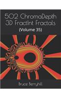 502 ChromaDepth 3D FractInt Fractals: (Volume 35)