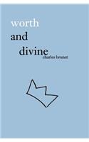 Worth and Divine: Poetry Collection