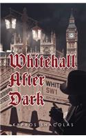 Whitehall After Dark