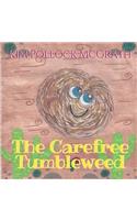Carefree Tumbleweed