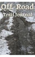 Off-Road Trail Journal Vol. 6