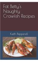 Fat Betty's Naughty Crayfish Recipes