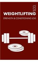 Weightlifting Strength and Conditioning Log: Daily Weightlifting Training Workout Journal and Fitness Diary for Weightlifter and Coach - Notebook(3 Weightlifting)