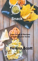 Snack: Easy Some of Recipes to make in your home