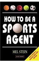 How to Be a Sports Agent