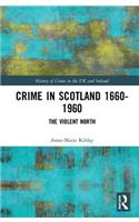 Crime in Scotland 1660-1960