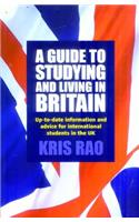 A Guide To Studying and Living In Britain