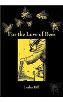 For the Love of Bees