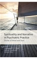 Spirituality and Narrative in Psychiatric Practice