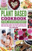 Plant-Based Cookbook For Everybody