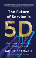 Future of Service is 5D