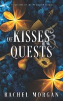 Of Kisses & Quests