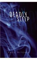 Deadly Sleep