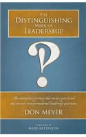 Distinguishing Mark of Leadership