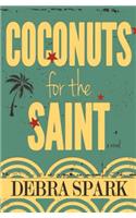 Coconuts for the Saint