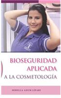 Bioseguridad Aplicada a la Cosmetologia