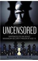 Uncensored (Volume I)