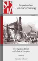 Investigations of Craft and Industrial Enterprise