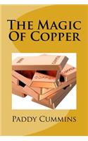 The Magic Of Copper