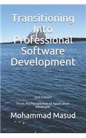Transitioning Into Professional Software Development: From the Perspective of Application Developer