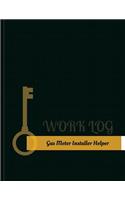 Gas-Meter-Installer Helper Work Log: Work Journal, Work Diary, Log - 131 pages, 8.5 x 11 inches(Key Work Logs/Work Log)
