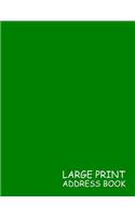 Large Print Address Book: Green, 3 Addresses per Page - 300 Address - Great Quality Super Easy to Read - (Letter size 8.5 x 11 Inches) 100 Pages - 005(5 Address Book)