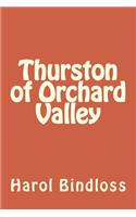 Thurston of Orchard Valley