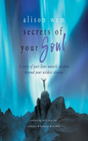 Secrets of Your Soul