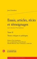 Essais, Articles, Recits Et Temoignages: Textes Critiques Et Politiques