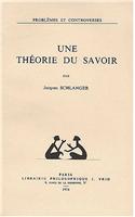 Une Theorie Du Savoir
