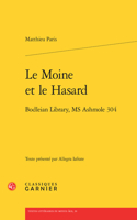 Le Moine Et Le Hasard