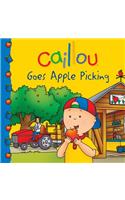 Caillou Goes Apple Picking