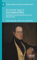 Economic Legacy of José Joaquín de Mora