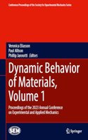 Dynamic Behavior of Materials, Volume 1