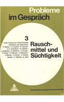 Rauschmittel und Suechtigkeit