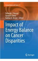 Impact of Energy Balance on Cancer Disparities