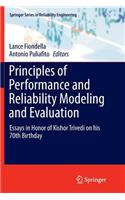 Principles of Performance and Reliability Modeling and Evaluation: Essays in Honor of Kishor Trivedi on His 70th Birthday