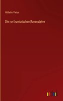 northumbrischen Runensteine