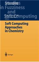 Soft Computing Approaches in Chemistry