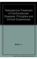 Testosterone Treatment of Cardiovascul