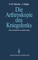 Die Arthroskopie Des Kniegelenks